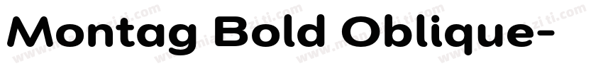 Montag Bold Oblique字体转换
